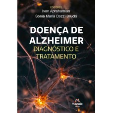 Doença de Alzheimer: diagnóstico e tratamento