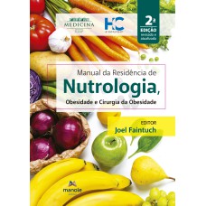 Manual da residência de nutrologia, obesidade e cirurgia da obesidade