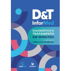 D&T InforMed: diagnóstico e tratamento em minutos