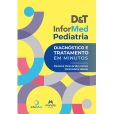 D&T InforMed pediatria: diagnóstico e tratamento em minutos