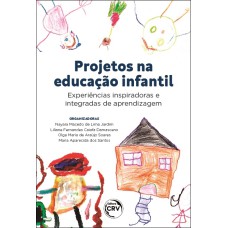 PROJETOS NA EDUCAÇÃO INFANTIL