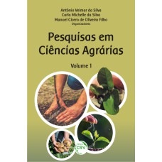 PESQUISAS EM CIÊNCIAS AGRÁRIAS: VOLUME 1