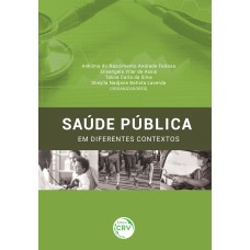 SAÚDE PÚBLICA EM DIFERENTES CONTEXTOS