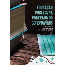 EDUCAÇÃO PÚBLICA NA PANDEMIA DO CORONAVÍRUS