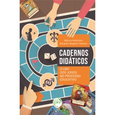 CADERNOS DIDÁTICOS:: O USO DOS JOGOS NO PROCESSO EDUCATIVO