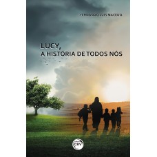 LUCY, A HISTÓRIA DE TODOS NÓS