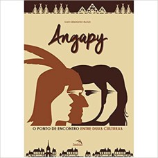 ANGAPY - O PONTO DE ENCONTRO ENTRE DUAS CULTURAS