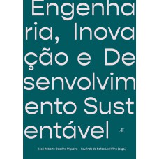 ENGENHARIA, INOVAÇÃO E DESENVOLVIMENTO SUSTENTÁVEL