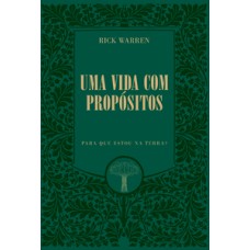 Uma vida com propósitos: para que estou na Terra?