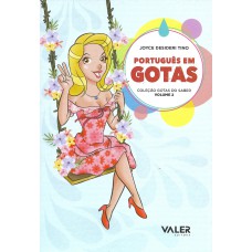 PORTUGUÊS EM GOTAS - COLEÇÃO GOTAS DO SABER VOL. 2