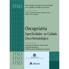 ONCOGERIATRIA - ESPECIFICIDADES NO CUIDADO ONCO-HEMATOLÓGICO