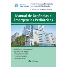 MANUAL DE URGÊNCIAS E EMERGÊNCIAS PEDIÁTRICAS