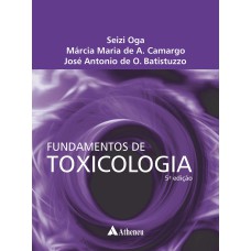 FUNDAMENTOS DE TOXICOLOGIA - 5 ED.