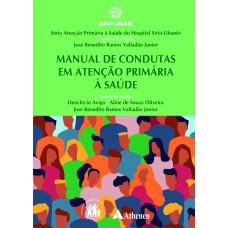 MANUAL DE CONDUTAS EM ATENÇÃO PRIMÁRIA À SAÚDE