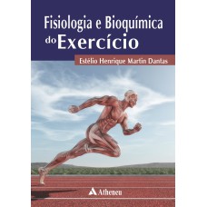 FISIOLOGIA E BIOQUÍMICA DO EXERCÍCIO