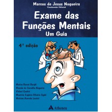 EXAME DAS FUNÇÕES MENTAIS - UM GUIA - 4ª EDIÇÃO