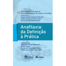 ANAFILAXIA: DA DEFINIÇÃO À PRÁTICA