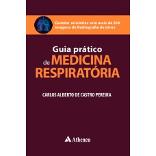 GUIA PRÁTICO DE MEDICINA RESPIRATÓRIA