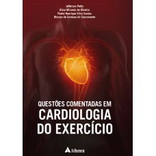 QUESTÕES COMENTADAS EM CARDIOLOGIA DO EXERCÍCIO