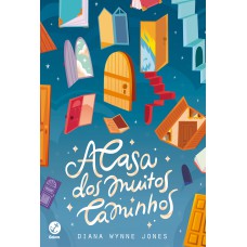 A CASA DOS MUITOS CAMINHOS