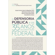 A Defensoria Pública e os 35 anos da constituição federal