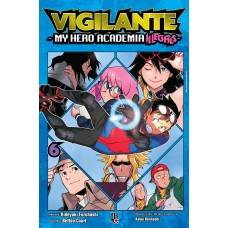 VIGILANTE MY HERO ACADEMIA ILLEGALS VOL. 06