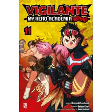 VIGILANTE MY HERO ACADEMIA ILLEGALS VOL. 11