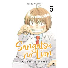 SANGATSU NO LION: O LEÃO DE MARÇO - VOL. 06