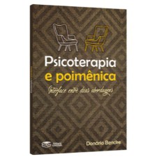 PSICOTERAPIA E POIMÊNICA: INTERFACE ENTRE DUAS ABORDAGENS