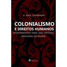 COLONIALISMO E DIREITOS HUMANOS