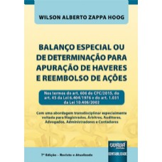 BALANÇO ESPECIAL OU DE DETERMINAÇÃO PARA APURAÇÃO DE HAVERES E REEMBOLSO DE AÇÕES