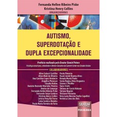 AUTISMO, SUPERDOTAÇÃO E DUPLA EXCEPCIONALIDADE