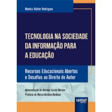 TECNOLOGIA NA SOCIEDADE DA INFORMAÇÃO PARA A EDUCAÇÃO