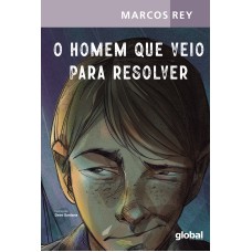 O HOMEM QUE VEIO PARA RESOLVER