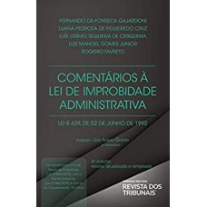 COMENTÁRIOS À LEI DE IMPROBIDADE ADMINISTRATIVA