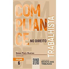 COMPLIANCE NO DIREITO TRABALHISTA - VOLUME 6