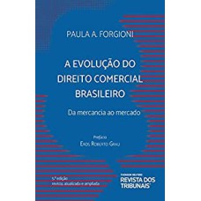 A EVOLUÇÃO DO DIREITO COMERCIAL BRASILEIRO