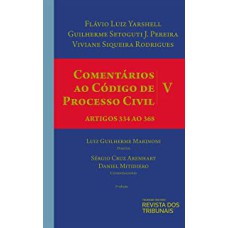 COMENTÁRIOS AO CÓDIGO DE PROCESSO CIVIL - VOLUME 5