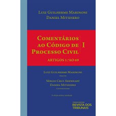 COMENTÁRIOS AO CÓDIGO DE PROCESSO CIVIL - VOLUME 1