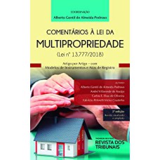 COMENTÁRIOS À LEI DA MULTIPROPRIEDADE - (LEI N° 13.777/2018)