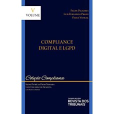 COMPLIANCE DIGITAL E LGPD - VOLUME 5