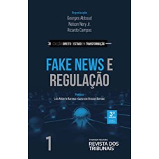 FAKE NEWS E REGULAÇÃO