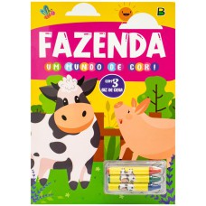 UM MUNDO DE COR! FAZENDA