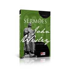 SERMÕES DE JOHN WESLEY - VOLUME 2