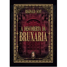 A DESCOBERTA DA BRUXARIA