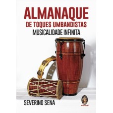 Almanaque de toques umbandistas: musicalidade infinita