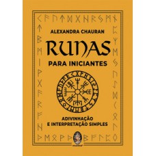 Runas para iniciantes: Adivinhação e interpretação simples