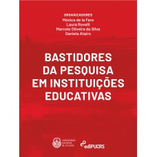 BASTIDORES DA PESQUISA EM INSTITUIÇÕES EDUCATIVAS