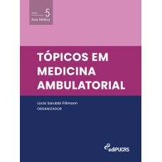 TÓPICOS EM MEDICINA AMBULATORIAL - VOL. 5