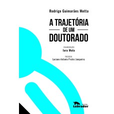 A TRAJETÓRIA DE UM DOUTORADO